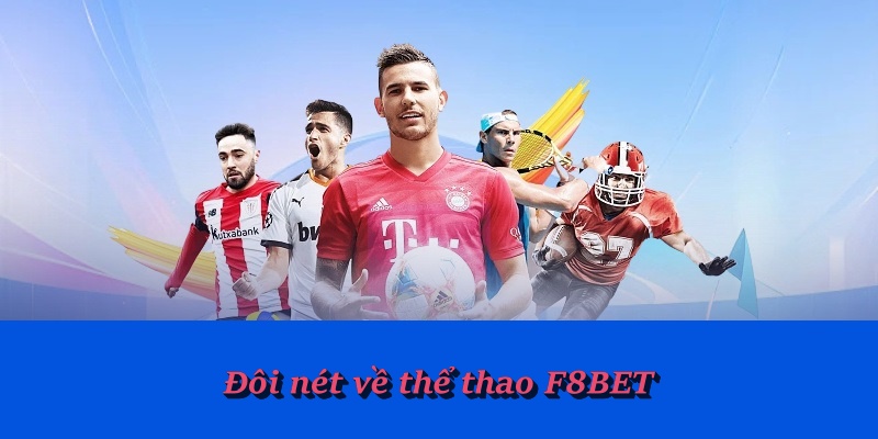 Kèo cược đa dạng trên Thể Thao F8BET